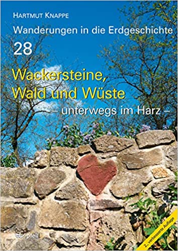 Wackersteine, Wald und Wüste – unterwegs im Harz, Hartmut Knappe